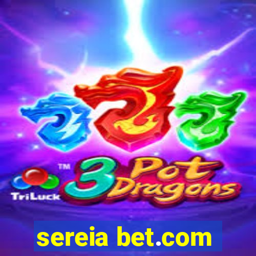 sereia bet.com